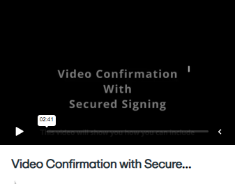 Video Confirmation
